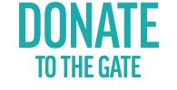 DONATE TO THE GATE